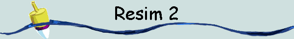  Resim 2 